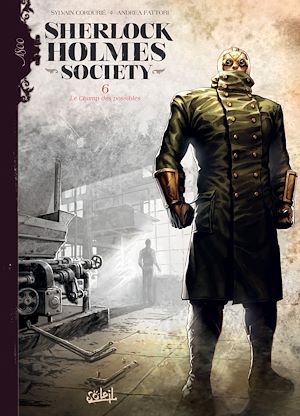 Téléchargez le livre :  Sherlock Holmes Society T06 - Le Champ des possibles