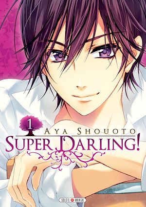 Téléchargez le livre :  Super Darling! T01