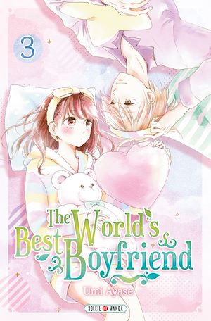 Téléchargez le livre :  The World's Best Boyfriend T03