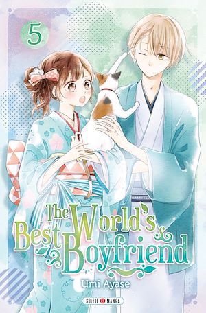 Téléchargez le livre :  The World's Best Boyfriend T05