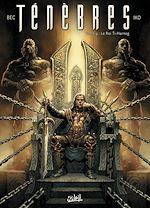 Télécharger le livre :  Ténèbres T04 - Le Roi Ti-Harnog
