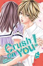 Télécharger le livre :  Crush on You ! T06