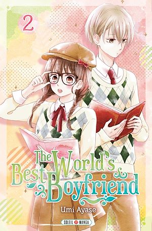 Téléchargez le livre :  The World's Best Boyfriend T02