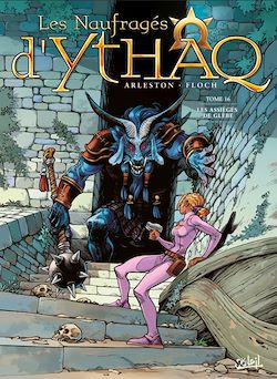 Télécharger le livre :  Les Naufragés d'Ythaq T16