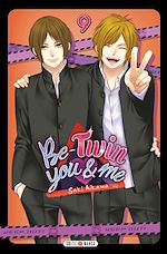 Télécharger le livre :  Be-Twin you and me T09