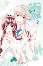 Télécharger le livre :  Come to me Wedding T02