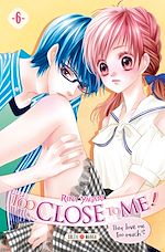 Télécharger le livre :  Too Close to Me ! T06