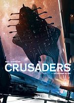 Télécharger le livre :  Crusaders T01 - La Colonne de fer
