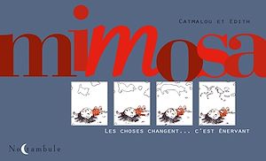 Téléchargez le livre :  Mimosa - Les choses changent. C'est énervant