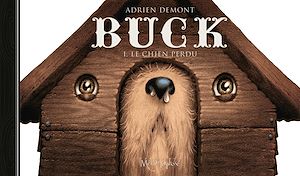 Téléchargez le livre :  Buck le chien perdu