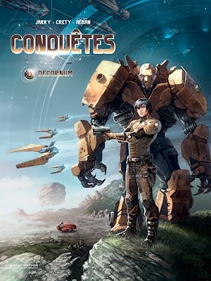 Téléchargez le livre :  Conquêtes T03 - Decornum