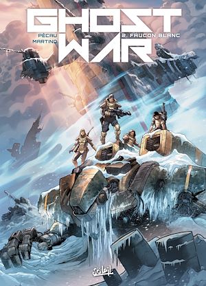 Téléchargez le livre :  Ghost war T02 - Faucon blanc