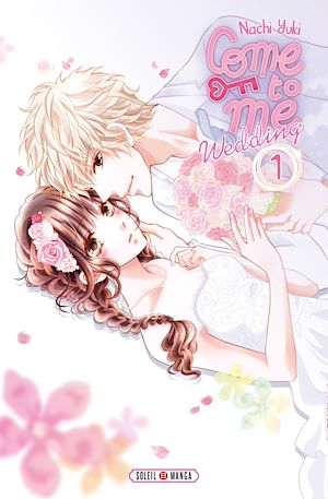 Téléchargez le livre :  Come to me Wedding T01
