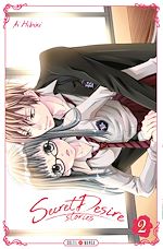 Télécharger le livre :  Secret Desire Stories T02