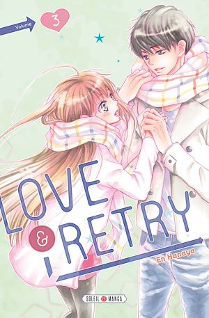 Téléchargez le livre :  Love and Retry T03