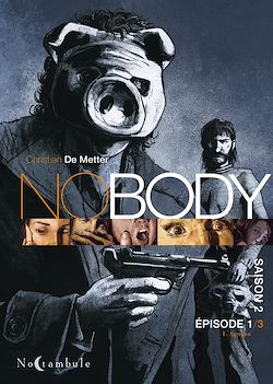 Télécharger le livre :  NOBODY Saison T02 Episode 1
