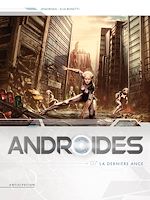 Télécharger le livre :  Androïdes T07 - La Dernière Ange