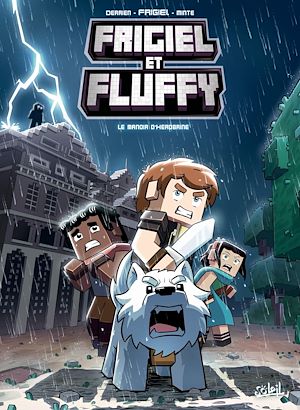 Téléchargez le livre :  Frigiel et Fluffy T06 - Le Manoir d'Herobrine