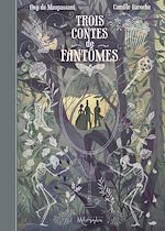 Télécharger le livre :  Trois contes de fantômes