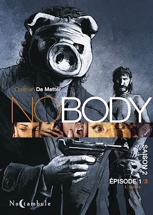 Téléchargez le livre :  NOBODY Saison T02 Episode 1