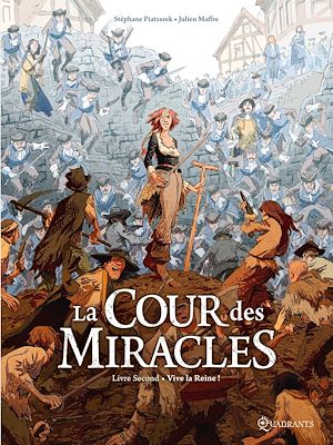 Téléchargez le livre :  La Cour des miracles T02 - Vive la Reine !