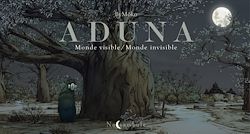 Télécharger le livre :  Aduna Monde visible - Monde invisible