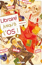 Télécharger le livre :  Libraire jusqu'à l'os T02