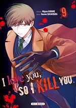 Télécharger le livre :  I love you so I kill you T09