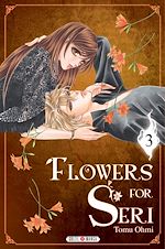 Télécharger le livre :  Flowers for Seri T03