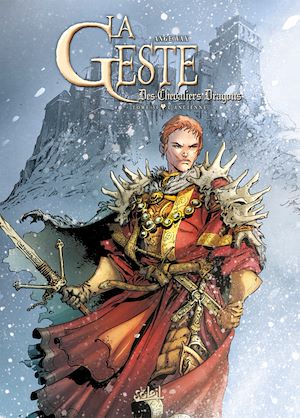 Téléchargez le livre :  La Geste des chevaliers Dragons T30