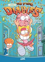 Télécharger le livre :  Les P'tits Diables T29 - Ma très chère soeur !!!