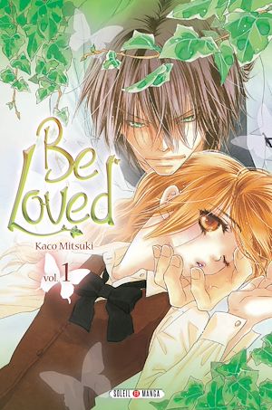 Téléchargez le livre :  Be Loved T01