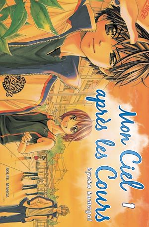 Téléchargez le livre :  Mon ciel après les cours T01