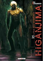 Télécharger le livre :  Higanjima, l'ile des vampires T32