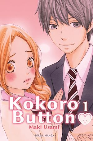 Téléchargez le livre :  Kokoro Button T01