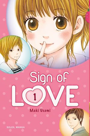 Téléchargez le livre :  Sign of Love T01