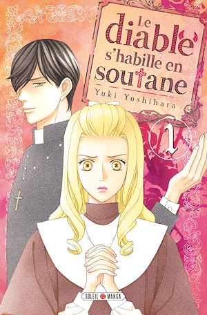 Téléchargez le livre :  Le Diable s'habille en soutane T01