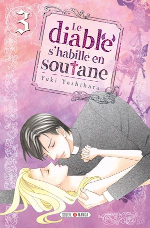 Téléchargez le livre :  Le Diable s'habille en soutane T03