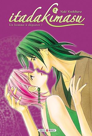 Téléchargez le livre :  Itadakimasu ! T01