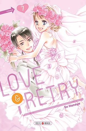 Téléchargez le livre :  Love and Retry T07