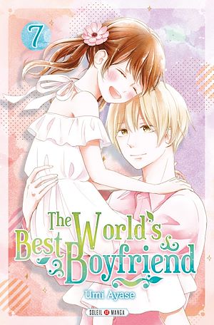 Téléchargez le livre :  The World's Best Boyfriend T07