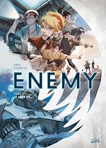 Télécharger le livre :  Enemy T01 - Le jour où.