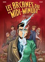 Télécharger le livre :  Les Arcanes du Midi-Minuit T15 - L'Affaire des rois Épisode 2/2