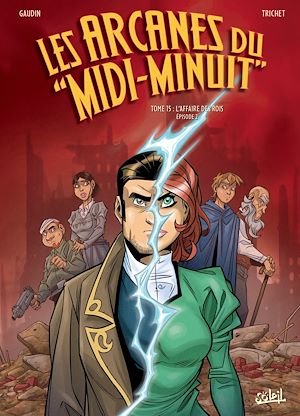 Téléchargez le livre :  Les Arcanes du Midi-Minuit T15 - L'Affaire des rois Épisode 2/2