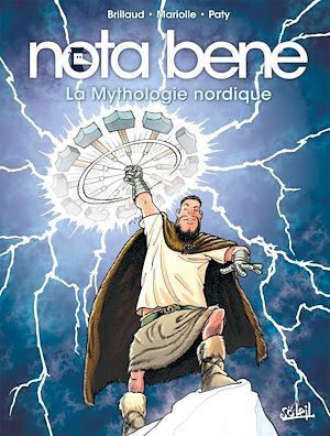 Téléchargez le livre :  Nota Bene T03 - La Mythologie nordique
