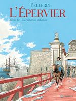 Télécharger le livre :  L'Épervier T10 - La Princesse indienne