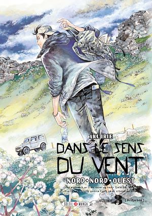 Téléchargez le livre :  Dans le sens du vent T03 - Nord, Nord-Ouest
