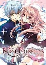 Télécharger le livre :  Kiss of Rose Princess T04