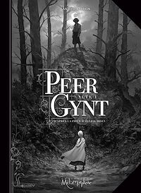 Téléchargez le livre :  Peer Gynt Acte I