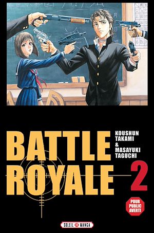 Téléchargez le livre :  Battle Royale T02